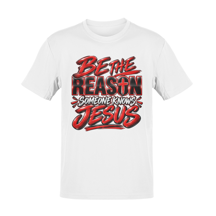 BE THE REASON SOMEONE KNOWS JESUS WHITE/RED UNISEX TSHIRT