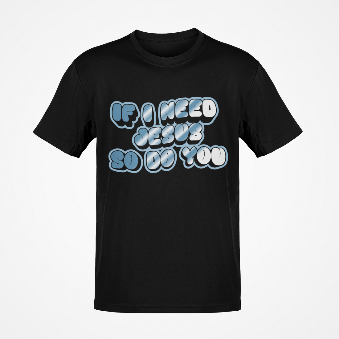 We need Jesus Unisex Shirt