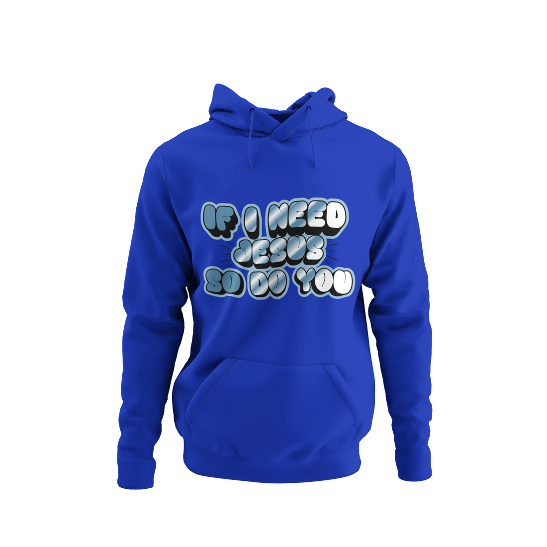 We need Jesus Unisex Hoodie